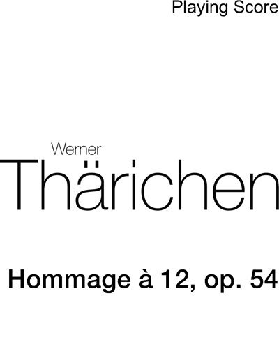 Hommage à 12, op. 54 — Werner Thärichen
