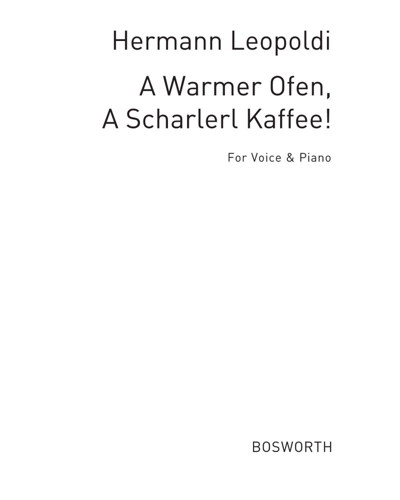 A warmer Ofen, a Schalerl Kaffee! — Hermann Leopoldi