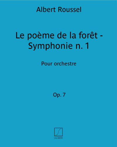 Le poème de la forêt - Symphonie n. 1 Op. 7 — 鲁塞尔
