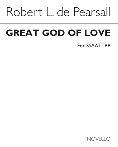 Great God of Love — Robert Lucas de Pearsall