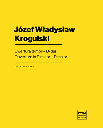 Ouverture in D minor – D major — Józef Władysław Krogulski
