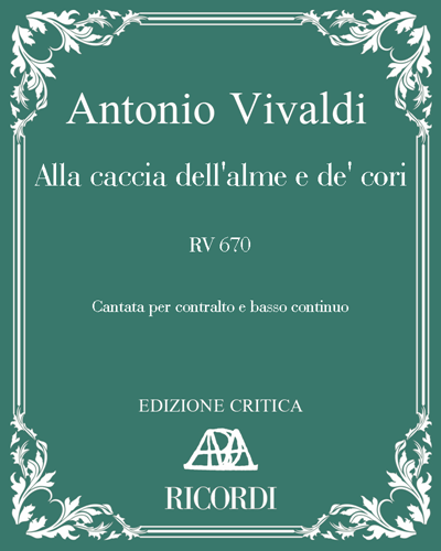 Alla caccia dell'alme e de' cori, RV 670 — Antonio Vivaldi