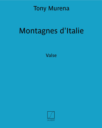 Montagnes d'Italie — Tony Murena