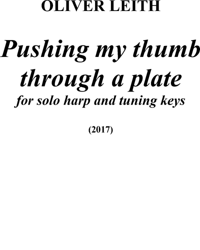 Pushing my thumb through a plate — Oliver Leith