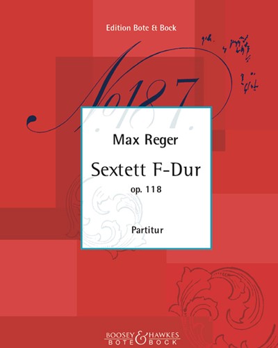 Sextet in F major, op. 118 — Max Reger