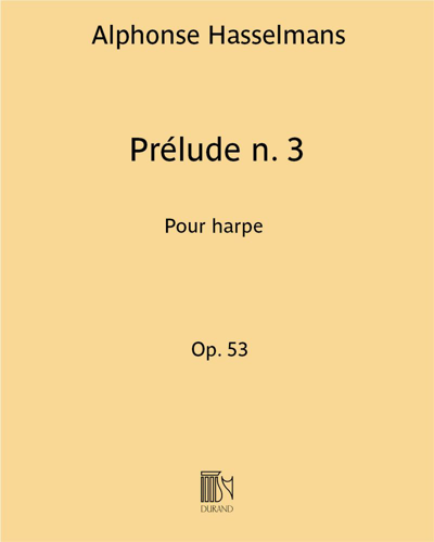 Prelude No. 3, op. 53 — Alphonse Hasselmans