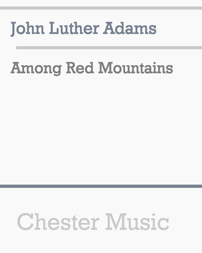 Among Red Mountains — John Luther Adams
