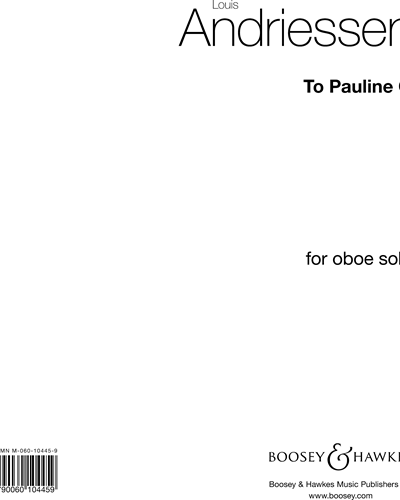 To Pauline O — Louis Andriessen