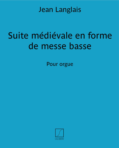 Suite médiévale en forme de messe basse — 让·朗格莱