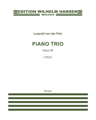 Piano Trio, op. 56 — Leopold van der Pals