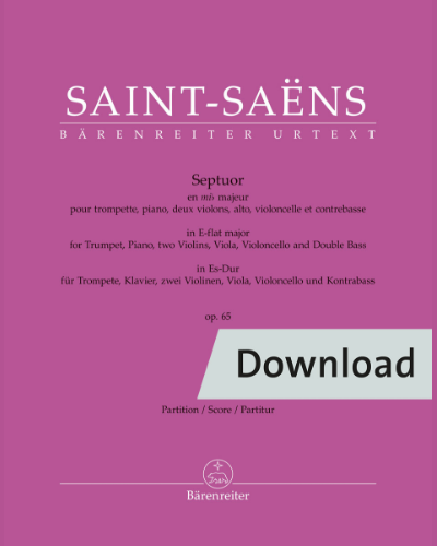 Septuor for Trumpet, Piano, two Violins, Viola, Violoncello and Double Bass in E-flat major, op. 65 — Camille Saint-Saëns