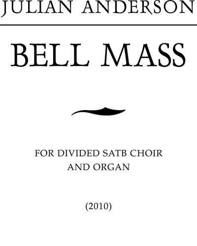 Bell Mass — Julian Anderson