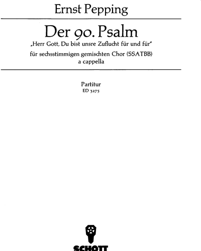 Der 90. Psalm — Ernst Pepping