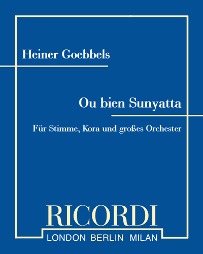 Ou bien Sunyatta — Heiner Goebbels