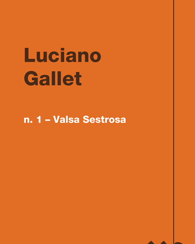 n. 1 – Valsa Sestrosa — Luciano Gallet