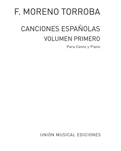 Canciones Españolas, Vol. 1 — Federico Moreno Torroba