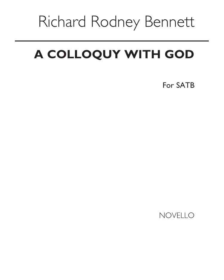 A Colloquy with God — 理查德·罗德尼·贝内特