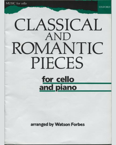 Classical and Romantic Pieces for Cello — Watson Forbes