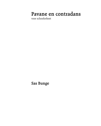 Pavane and Contradans — Sas Bunge
