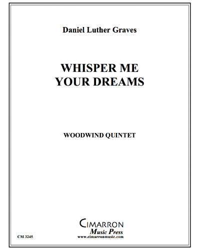 Whisper Me Your Dreams — Daniel Luther Graves