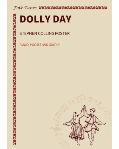 Dolly Day — 斯蒂芬·福斯特