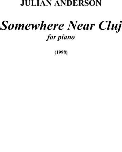 Somewhere near Cluj — Julian Anderson
