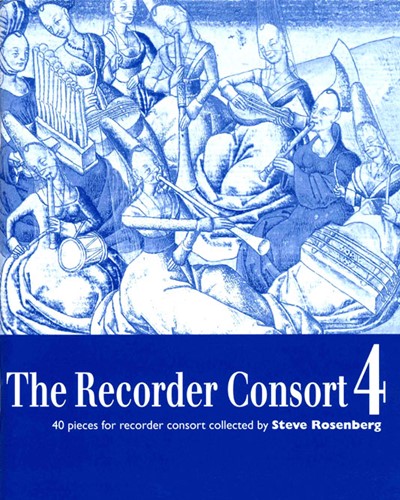 The Recorder Consort, Vol. 4 — Steve Rosenberg