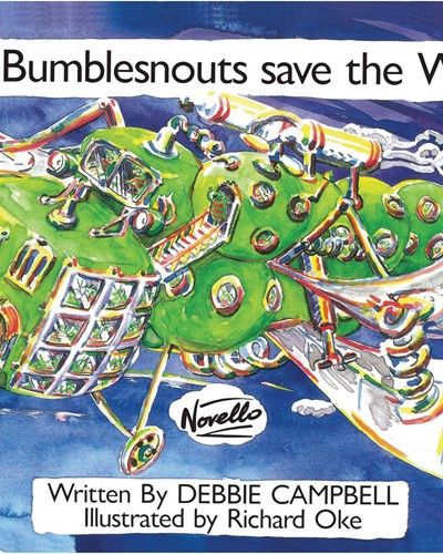The Bumblesnouts Save the World — Debbie Campbell