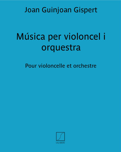 Music for Cello and Orchestra — Joan Guinjoan i Gispert
