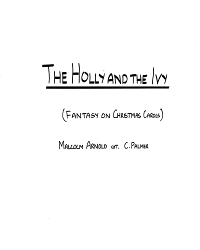 The Holly and the Ivy: Fantasy on Christmas Carols — 马尔科姆·阿诺德