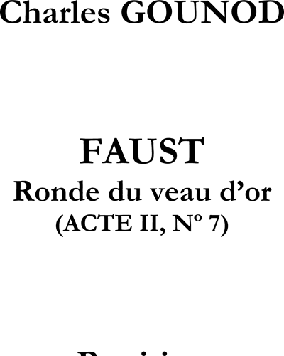Veau d'or est Toujours Debout (No. 7 from 'Faust') — 古诺