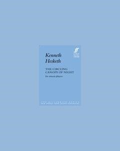 The Circling Canopy of Night — Kenneth Hesketh