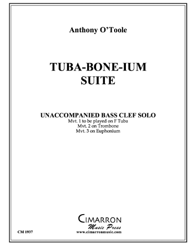 Tuba-bone-ium Suite — Anthony O'Toole