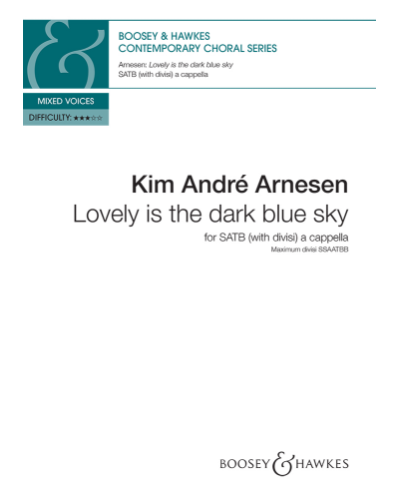Lovely is the dark blue sky — Kim André Arnesen