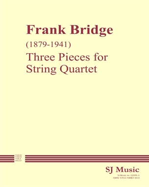 Three Pieces for String Quartet, H. 43 — 弗兰克·布里奇