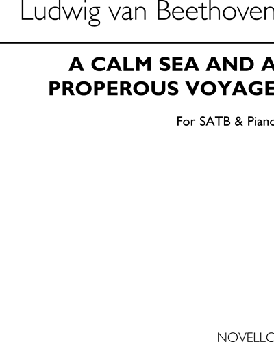 A Calm Sea and a Prosperous Voyage, op. 112 — 贝多芬