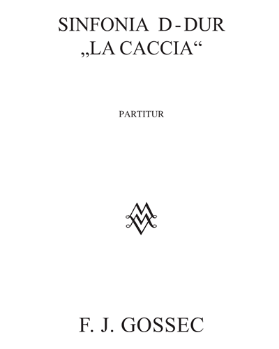 Symphony in D major 'La caccia' — François-Joseph Gossec