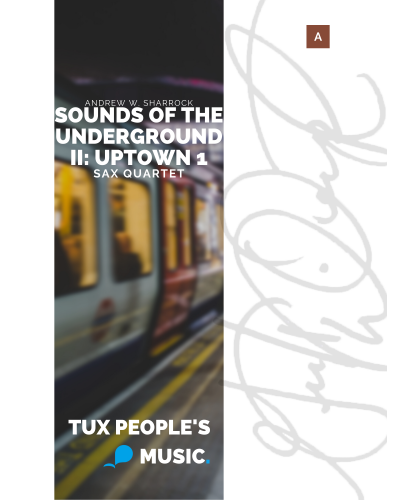 Sounds of the Underground II: Uptown 1 — Andrew W. Sharrock