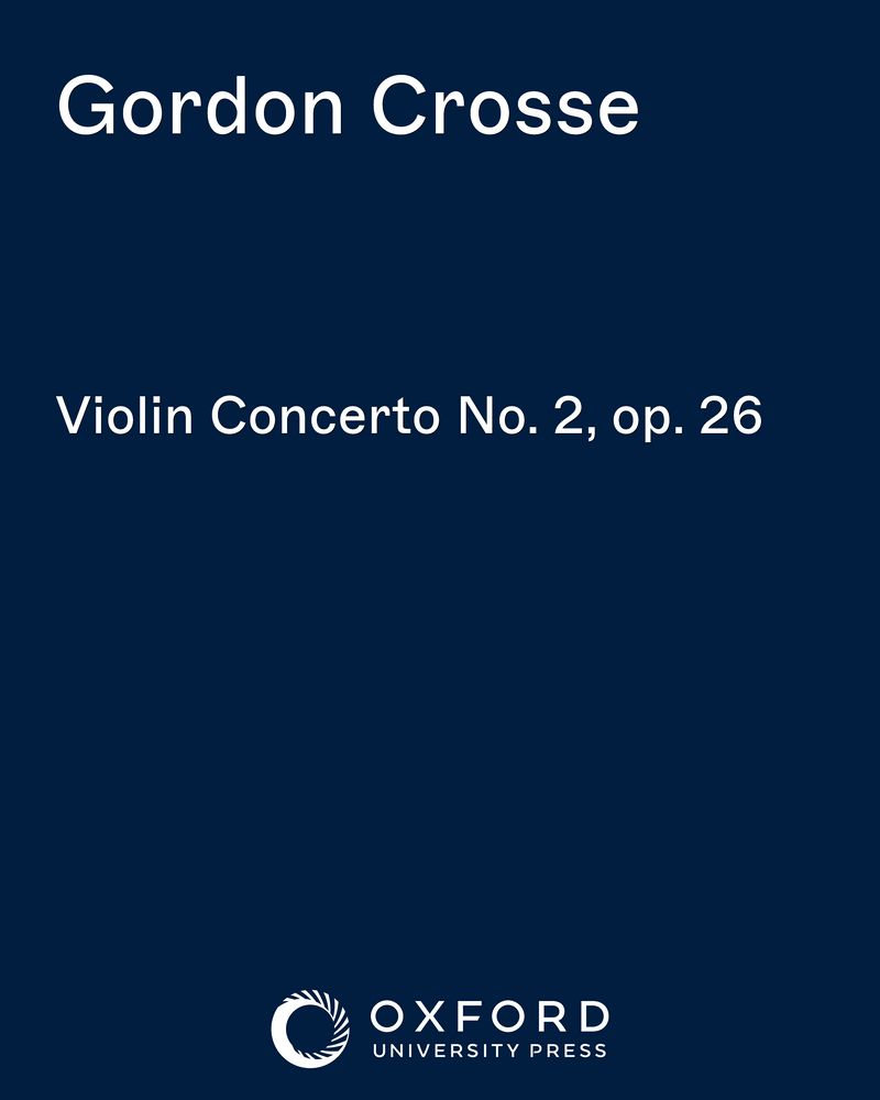 Violin Concerto No. 2, op. 26 — Gordon Crosse