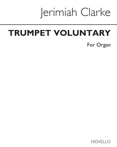 Trumpet Voluntary for Organ — Jeremiah Clarke