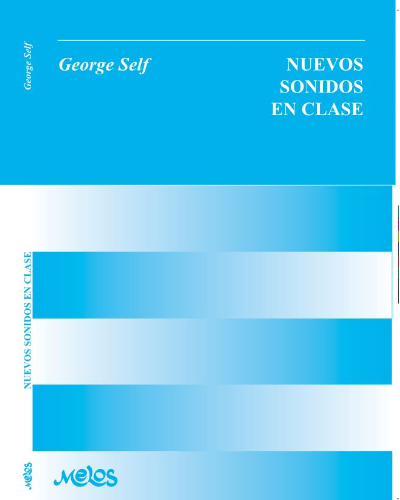 New Sounds in Class — George Self