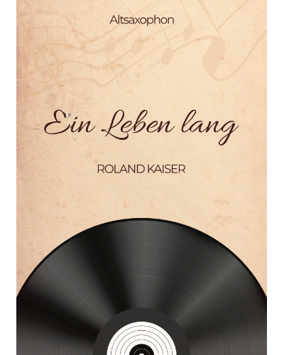 Ein Leben lang — Roland Kaiser