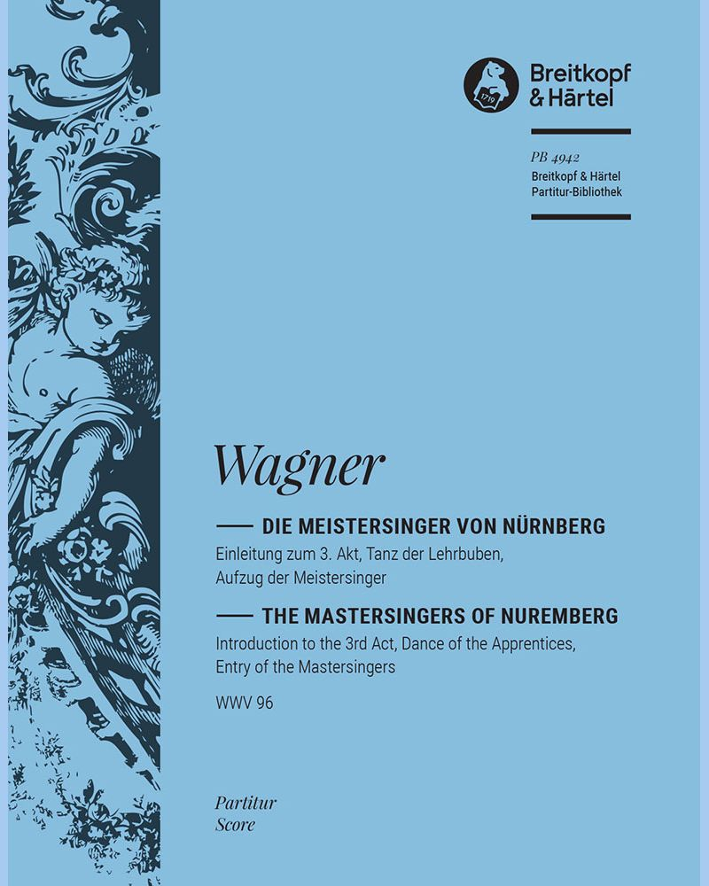Die Meistersinger - Prelude to Act III — 瓦格纳