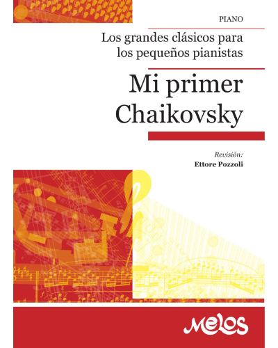 My First Tchaikovsky — Pyotr Ilyich Tchaikovsky