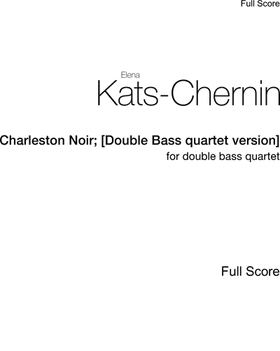 Charleston Noir [Double Bass Quartet Version] — Elena Kats-Chernin