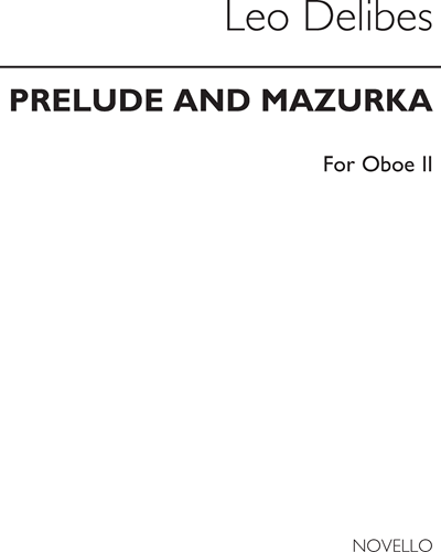Prelude and Mazurka (from 'Coppelia') — 德里布
