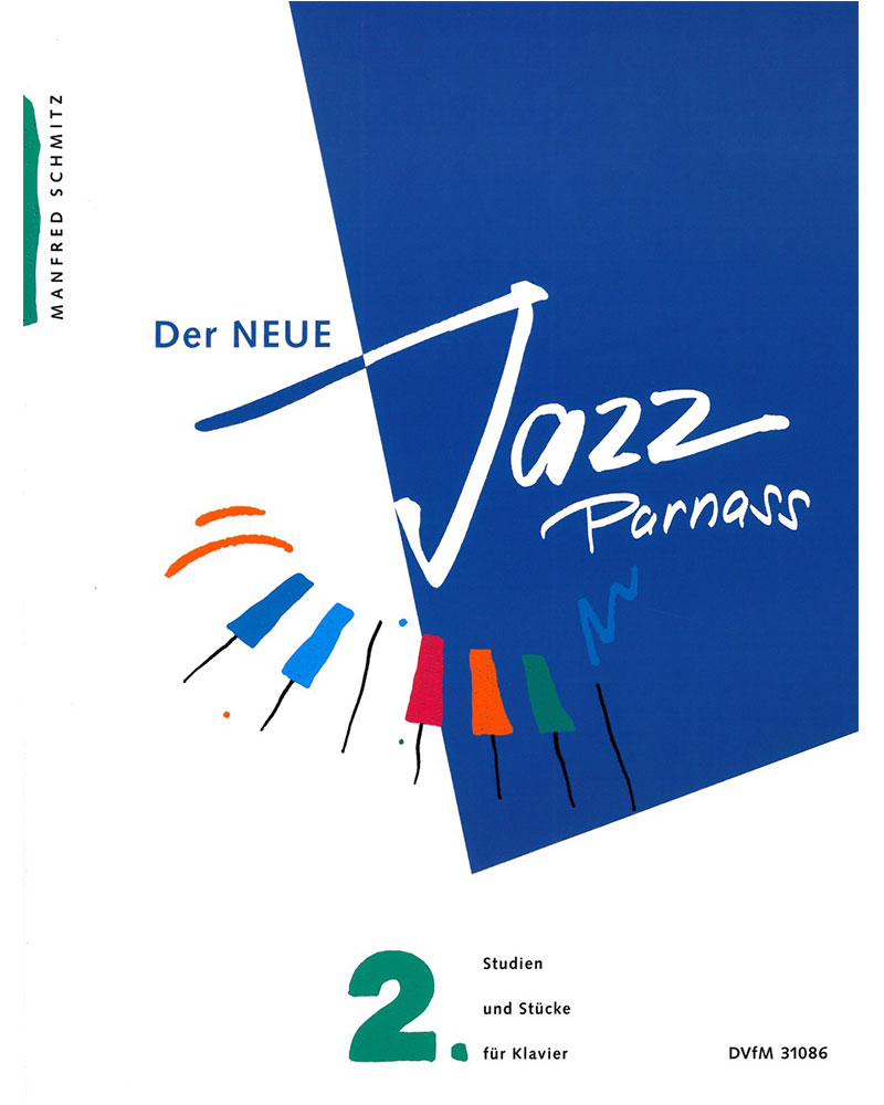 The New Jazz Parnassus, Vol. 2 — Manfred Schmitz