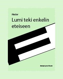 Lumi teki enkelin eteiseen — Hector
