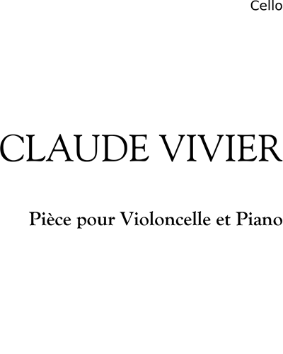Pièce for Cello and Piano — 克劳德·维维尔