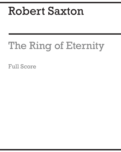 The Ring of Eternity — Robert Saxton